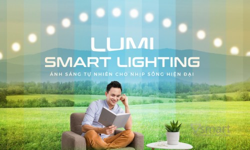 [Teaser] Lumi Smart Lighting Giải pháp chiếu sáng thông minh 